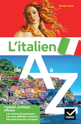 L'italien de A à Z: grammaire, conjugaison & difficultés von HATIER